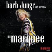 Barb Jungr - My Marquee (2023)