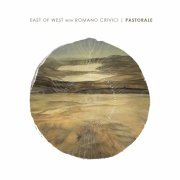 East of West, Romano Crivici - Pastorale (2025)