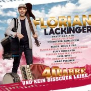 VA - Florian Lackinger: 40 Jahre und kein bisschen leise (2025)