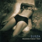 Massimo Faraò Trio - Luiza (2014) [Hi-Res 96 kHz]