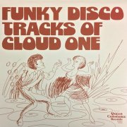 Cloud One - Funky Disco Tracks of Cloud One (1978) Flac