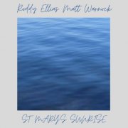 Roddy Ellias & Matt Warnock - St. Mary's Sunrise (2025) Hi-Res
