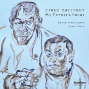 Cyrus Chestnut - My Father's Hands (2022) [Hi-Res]