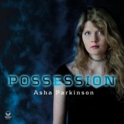 Asha Parkinson - Possession (2024) [Hi-Res]