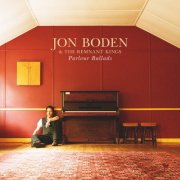 Jon Boden, The Remnant Kings - Parlour Ballads (2024) [Hi-Res]