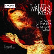 Chopin University Press - Lauda anima mea (2023) Hi-Res