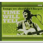 VA - Time Will Tell - Songs We Shouldn't Forget [2CD Set] (2013)