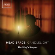 The Kings Singers - Head Space Candlelight (2026) [Hi-Res]