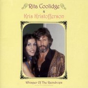 Rita Coolidge & Kris Kristofferson - Whisper Of The Raindrops (Live New York '79) (2021)