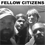 Fellow Citizens - Fellow Citizens (2018)