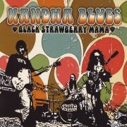 Nandha Blues - Black Strawberry Mama (2013)