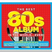 VA - The Best 80s Album In The World... Ever! [3CD Box Set] (2020) FLAC