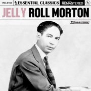 Jelly Roll Morton - Essential Classics, Vol. 168: Jelly Roll Morton (2024)