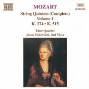 Janos Fehervari, Eder Quartet - Mozart: The Complete String Quintets Vol. 1 (1994)