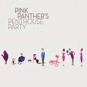 Various Artists - Pink Panther's Penthouse Party (2004)