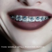 Cassyette - This World Still Fucking Sucks (2025) Hi Res