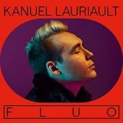 Kanuel Lauriault - Fluo (2021)