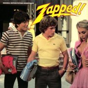 VA - Zapped! - Original Motion Picture Soundtrack (1982)