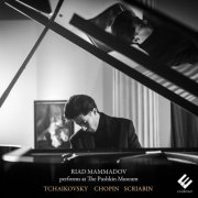Riad Mammadov - Riad Mammadov performs at The Pushkin Museum: Tchaikovsky, Chopin, Scriabin (Live) (2026)