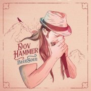 Dov Hammer - Bluesoul (2019)