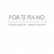 Martin Smutný - Tomáš Hanzlík Fortepiano (2023)