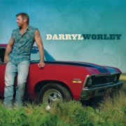 Darryl Worley - Darryl Worley (2004)