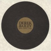 Derek Bailey - Guitar, Drums 'N' Bass (1996)