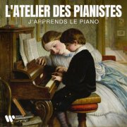 Georges Pludermacher - L'atelier des pianistes - J'apprends le piano (2025)