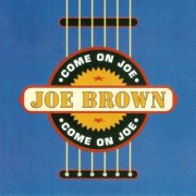 Joe Brown - Come on Joe (1992)