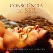 Raquel Lara Rezende - Consciência do Ser (2023) [Hi-Res]