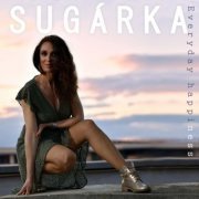 Sugárka - Everyday Happiness (2023)