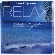 Blank & Jones - Relax (Edition Eight) (2014)