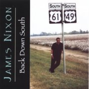 James Nixon - Back Down South (2005)