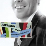 Jean Sablon - Saga All Stars: The French Crooner in America 1937-1949 (2012)