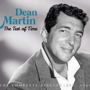 Dean Martin - The Test of Time - The Complete Singles 1949-1961 [5CD Box Set] (2017) [CD Rip]