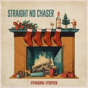 Straight No Chaser - Stocking Stuffer (2023) Hi Res