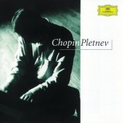 Mikhail Pletnev - Chopin: Piano Works (1997)