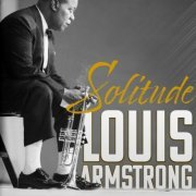 Louis Armstrong - Solitude (2021)