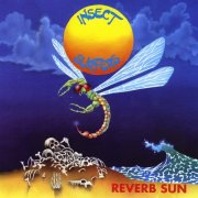 Insect Surfers - Reverb Sun (1990)