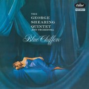 The George Shearing Quintet And Orchestra - Blue Chiffon (2011)