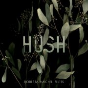 Roberta Michel - Hush (2024) Hi-Res