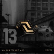 VA - VA Dub Techno V.13 (2026)