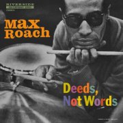 Max Roach - Deeds, Not Words (Mono Mix) (2024) [Hi-Res]