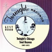 VA - Twinight's Chicago Soul Heaven 1967-1972 (1996)