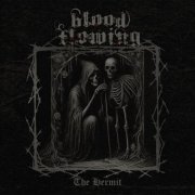 Blood Flowing - The Hermit (2025)