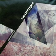 Neotropic - La Prochaine Fois (2001)