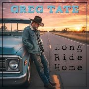 Greg Tate - Long Ride Home (2026) [Hi-Res]