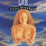 Little River Band - Worldwide Love (1991)
