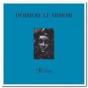 Derriere Le Miroir - Alibis (Remastered With Bonus Tracks) (1993/2011)