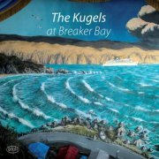 The Kugels - The Kugels at Breaker Bay (Live) (2021) [Hi-Res]